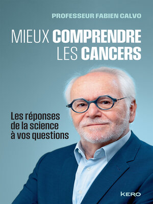 cover image of Mieux comprendre les cancers